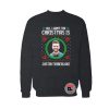 All I Want For Christmas Justin Timberlake Ugly Christmas Sweatshirt
