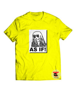 As If Shirt