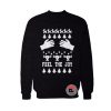 Feel The Joy Sweatshirt