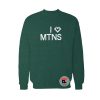 I Heart MTNS Dark Green Sweatshirt