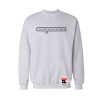 I put the hot in psychotic Sweatshirt