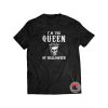 I’m The Queen of Halloween Shirt