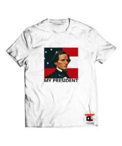 Jefferson Davis - My President Shirt