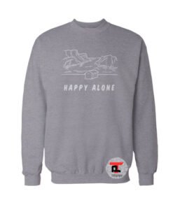 KickThePj Happy Alone Sweatshirt