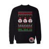 Kill Your Mother Rape Your Dog Ugly Christmas Sweatshirt