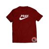 Pray Shirt