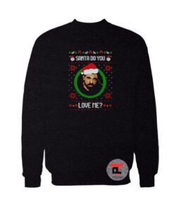 Santa Do You Love Me Drake Ugly Christmas Sweatshirt