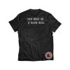 Vivo Para Mi ya nadie mas Shirt