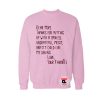 dear mom quotes love your favorite Sweatshirt