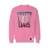 pretty little liars Sweatshirt