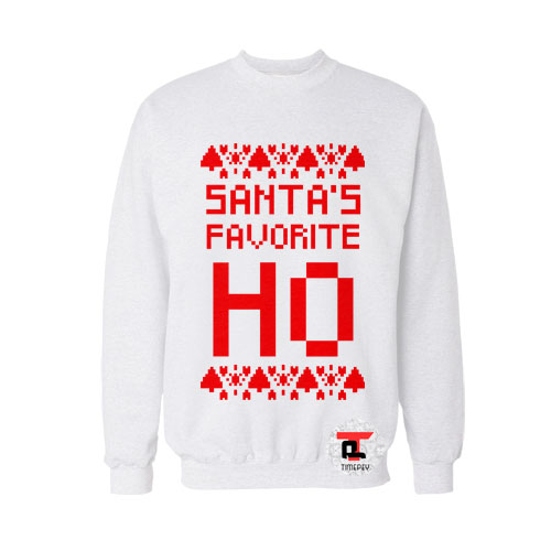 santa's favorite ho Sweatshirt