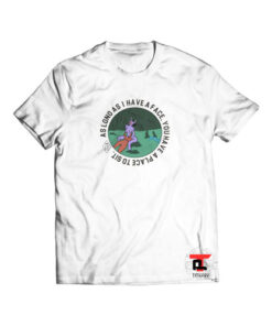 As long as i have a face. you’ll have a place to sit Short-Sleeve Unisex T-Shirt