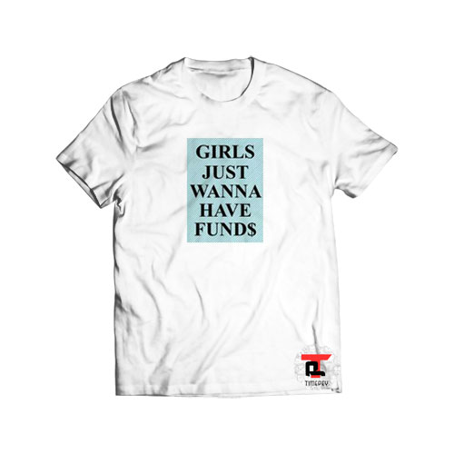 Girls Just Wanna Have Funds Short-Sleeve Unisex T-Shirt