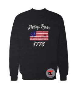 God Bless America Betsy Ross Flag 1776 Vintage Sweatshirt
