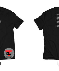 I Love You So Bad Shirt