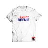 I am not Bernie