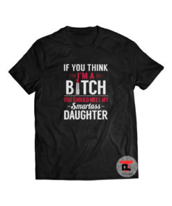 If You I’m A Bitch You Should Meet Short-Sleeve Unisex T-Shirt