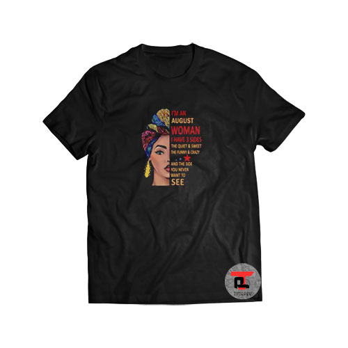 I’m An August Woman Short-Sleeve Unisex T-Shirt