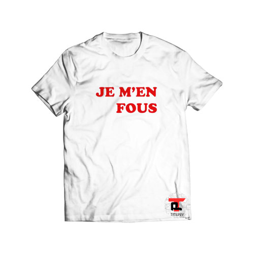 Je M’en Fous Short-Sleeve Unisex T-Shirt
