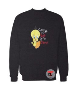 Looney Tunes Tweety Bird Not My Day Sweatshirt