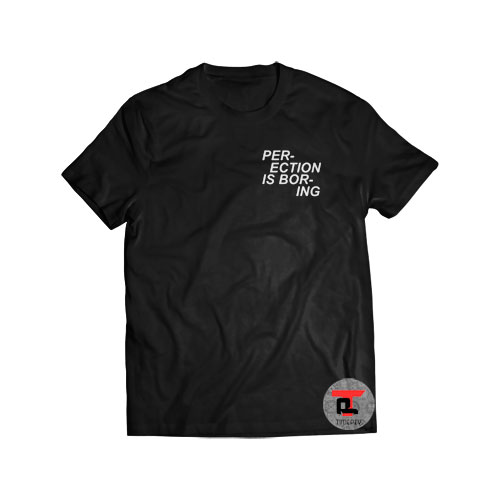 Perfection Is Boring Short-Sleeve Unisex T-Shirt
