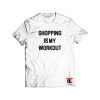 Shopping is My Workout