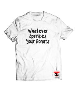Whatever sprinkles your donuts Short-Sleeve Unisex T-Shirt