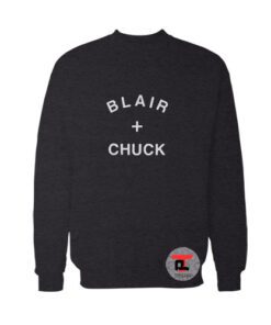 blair and chuck Sweatshirt