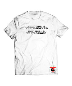 good girls heaven bad girls space Short-Sleeve Unisex T-Shirt