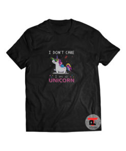 i dont care im a unicorn Viral Fashion T-Shirt
