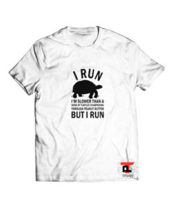 i run but i run Viral Fashion T-Shirt