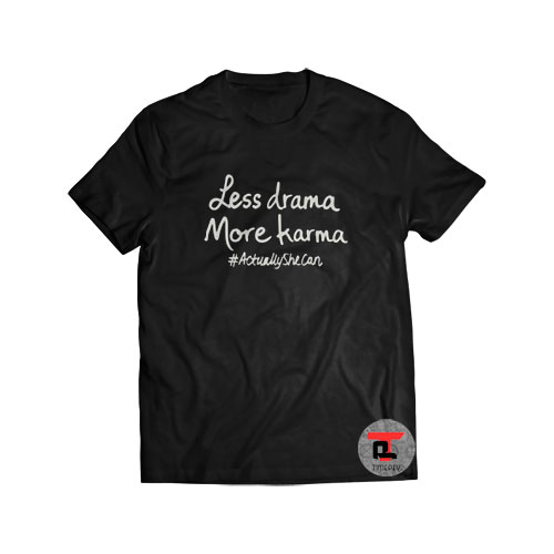 less drama more karma Short-Sleeve Unisex T-Shirt