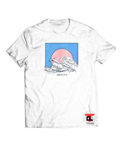 And So It Is Wave Viral Fashion T Shirt