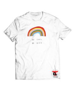 Be Cool Be Kind Rainbow Viral Fashion T Shirt