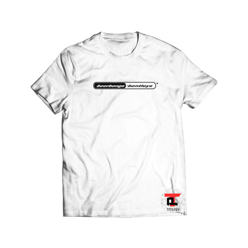 Beerbongs And Bentleys Viral Fashion T-Shirt