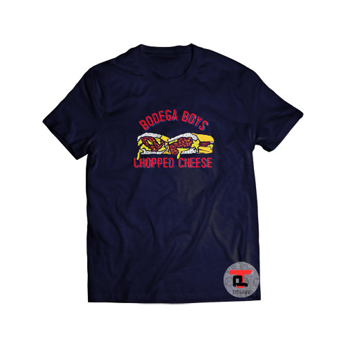 Bodega Boys Original Chopped Cheese Viral Fashion T-Shirt