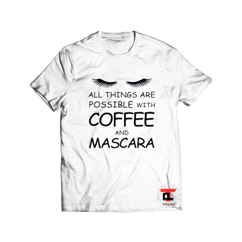 Coffee and Mascara Viral Fashion T Shirt