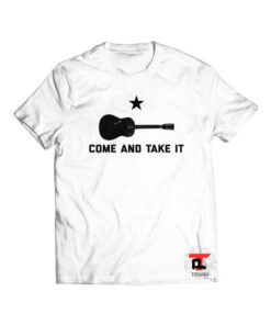 Come and Take it Viral Fashion T Shirt