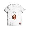 Don’t Be Such A Pratt Chris Pratt Viral Fashion T Shirt
