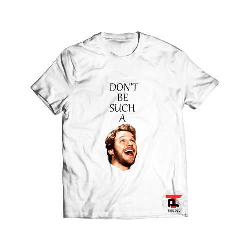 Don’t Be Such A Pratt Chris Pratt Viral Fashion T Shirt