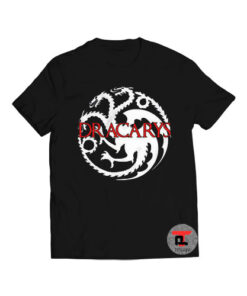 Dracarys Viral Fashion T Shirt