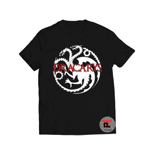 Dracarys Viral Fashion T Shirt