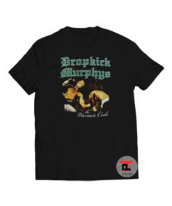 Dropkick Murphys The Warrior’s Code Viral Fashion T Shirt