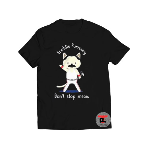 Freddie Purrcury Don’t Stop Meow Viral Fashion T Shirt