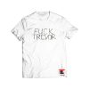 Fuck trevor funny