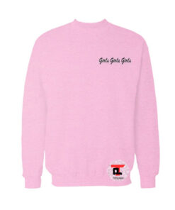 Girls Girls Girls Viral Fashion Sweatshirt
