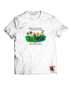 Give it clean water And feed it it fresh air Viral Fashion T-Shirt