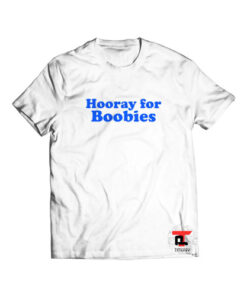 Hooray for Boobies Viral Fashion T-Shirt