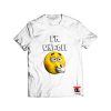 I Am Unwell Viral Fashion T-Shirt