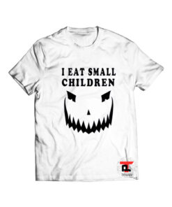 I Eat Small Children Viral Fashion T Shirt